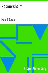 Rosmersholm by Henrik Ibsen