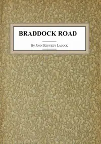 Braddock Road by John Kennedy Lacock