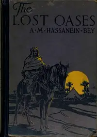 The lost oases by Ahmad Muhammad Hasanayn