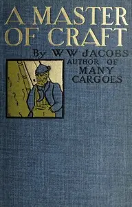 A Master Of Craft by W. W. (William Wymark) Jacobs