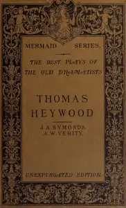 Thomas Heywood by Thomas Heywood