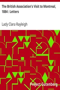 The British Association's Visit to Montreal, 1884 : Letters by Clara Rayleigh