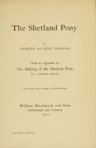 The Shetland Pony by Charles Douglas