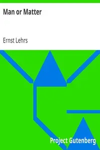 Man or Matter
Introduction to a Spiritual Understanding of Nature on the Basis of Goethe's Method of Training Observation and Thought by Ernst Lehrs