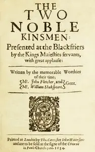 The Two Noble Kinsmen by William Shakespeare