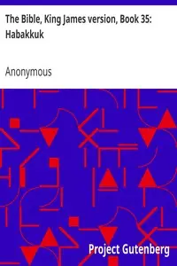 The Bible, King James version, Book 35: Habakkuk by Anonymous