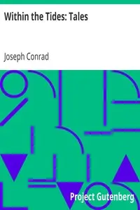Within the Tides: Tales by Joseph Conrad