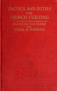 Tactics and duties for trench fighting by Georges Etienne Bertrand