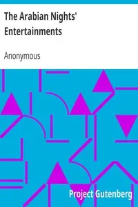 The Arabian Nights' Entertainments by Anonymous