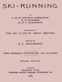 Ski-running by D. M. M. Crichton Somerville