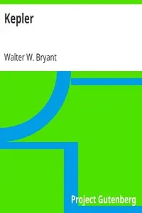 Kepler by Walter W. (Walter William) Bryant