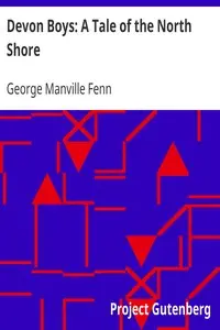 Devon Boys: A Tale of the North Shore by George Manville Fenn