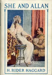 She and Allan by H. Rider (Henry Rider) Haggard