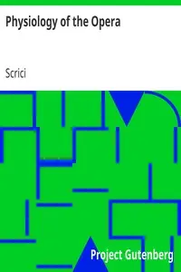 Physiology of the Opera by Scrici