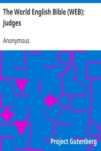 The World English Bible (WEB): Judges by Anonymous