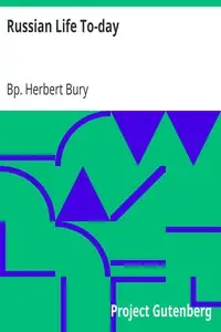 Russian Life To-day by Herbert Bury