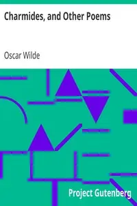 Charmides, and Other Poems by Oscar Wilde