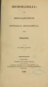 Memorabilia; Or Recollections, Historical, Biographical, and Antiquarian by James Savage