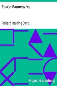 Peace Manoeuvres by Richard Harding Davis