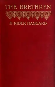 The Brethren by H. Rider (Henry Rider) Haggard