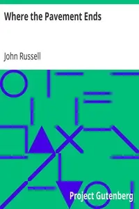 Where the Pavement Ends by John Russell