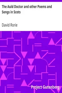 The Auld Doctor and other Poems and Songs in Scots by David Rorie