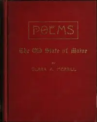 Poems by Clara A. Merrill