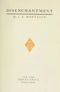 Disenchantment by C. E. (Charles Edward) Montague