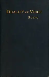 Duality of Voice by Emil Sutro