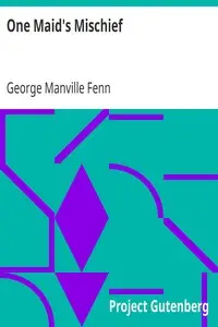 One Maid's Mischief by George Manville Fenn