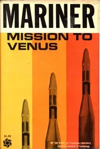 Mariner Mission to Venus by Jet Propulsion Laboratory (U.S.)