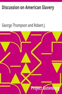 Discussion on American Slavery by George Thompson