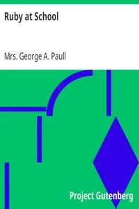 Ruby at School by George A. Paull