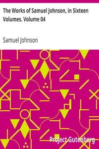 The Works of Samuel Johnson, in Sixteen Volumes. Volume 04 by Samuel Johnson