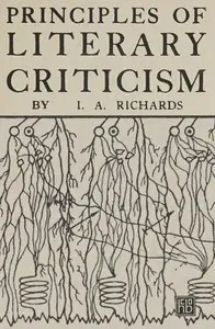 Principles of literary criticism by I. A. (Ivor Armstrong) Richards