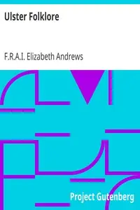 Ulster Folklore by Elizabeth Andrews