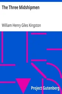 The Three Midshipmen by William Henry Giles Kingston