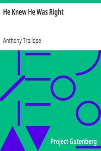 He Knew He Was Right by Anthony Trollope