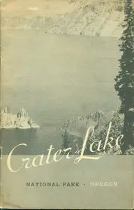 Crater Lake National Park, Oregon (1938) by United States. National Park Service