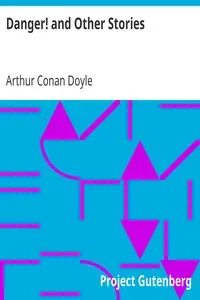 Danger! and Other Stories by Arthur Conan Doyle