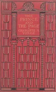 The Prince and the Page: A Story of the Last Crusade by Charlotte M. (Charlotte Mary) Yonge