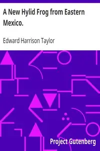 A New Hylid Frog from Eastern Mexico.
University of Kansas Publication, Vol 1, No 15 by Edward Harrison Taylor