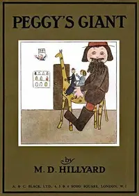 Peggy's Giant by Mary D. Maitland Kelly