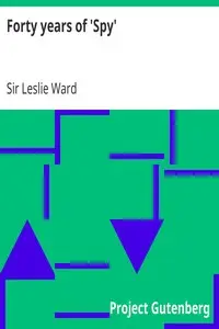 Forty years of 'Spy' by Leslie Ward