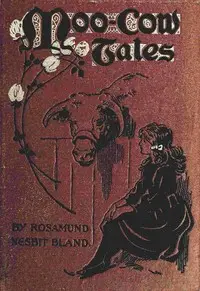 Moo cow tales by Rosamund E. Nesbit (Rosamund Edith Nesbit) Bland