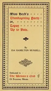 Miss Heck's Thanksgiving Party; or, Topsy Up To Date by Ida Hamilton Munsell