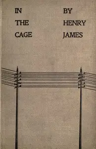In the Cage by Henry James
