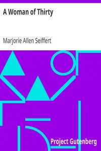 A Woman of Thirty by Marjorie Allen Seiffert