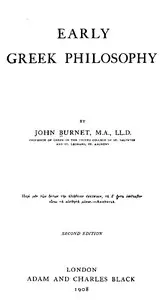 Early Greek philosophy by John Burnet