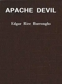 Apache devil by Edgar Rice Burroughs